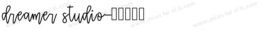 dreamer studio字体转换